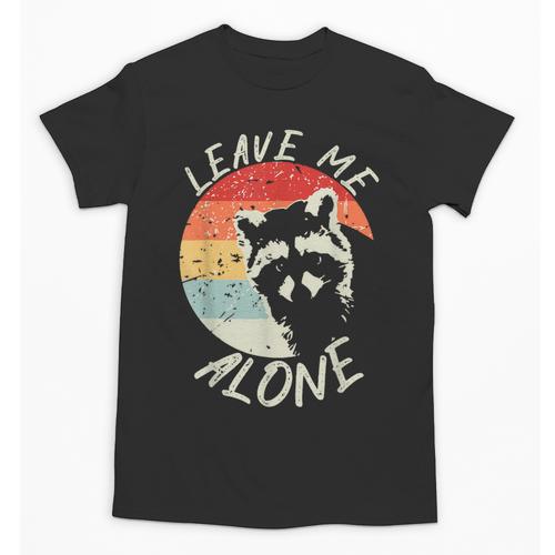 Leave Me Alone Raccoon Lover Introvert Antisocial Shy INTP Unisex T-Shirt - Raresse