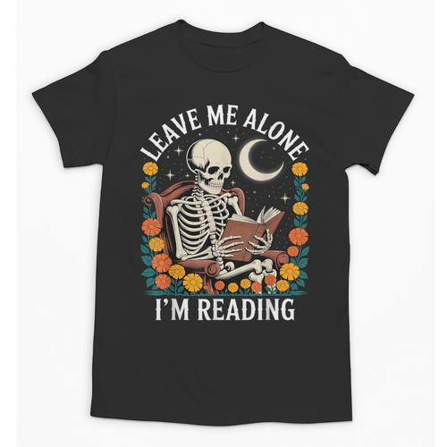 Leave Me Alone Skeleton Reading Book Floral Moon Librarian Unisex T-Shirt - Bookorys