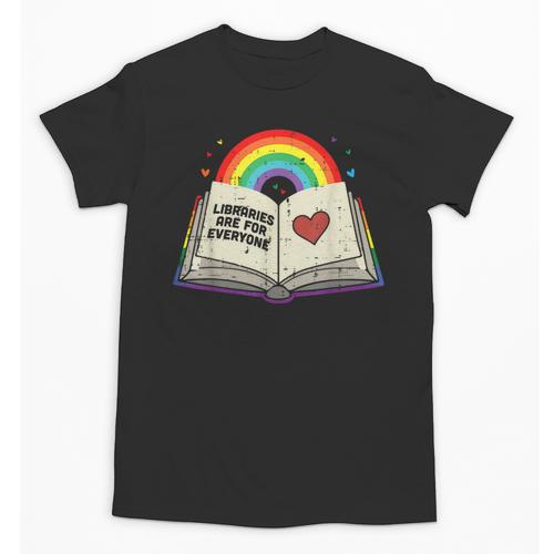 Libraries Are For Everyone Book LGBTQ Ally Gay Pride Month Unisex T-Shirt - Bookorys CA