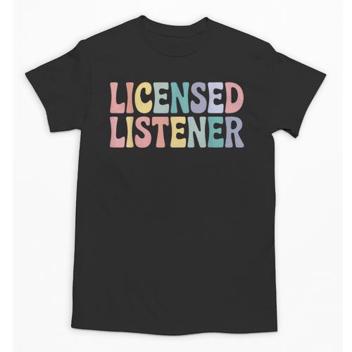 Licensed Listener Graduation Therapist Advocacy Counselor Unisex T-Shirt - Best Gift Smart