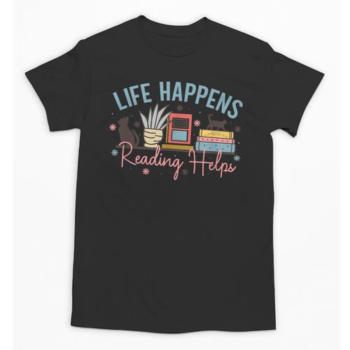 Life Happens Reading Helps Loves To Read Books Cats Unisex T-Shirt - Bookorys