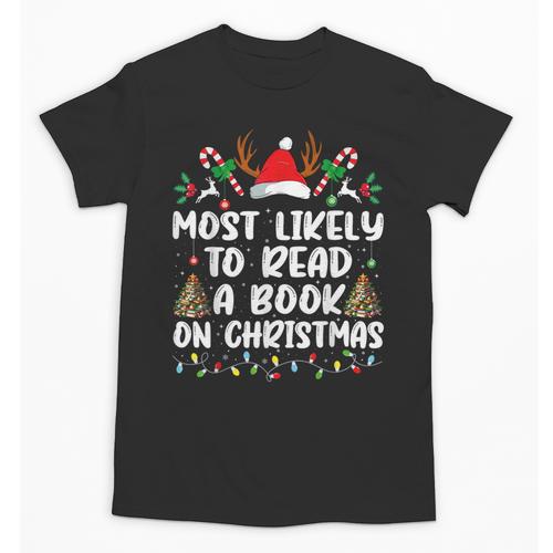 Most Likely To Read A Book On Christmas Matching Family Unisex T-Shirt - Bookorys