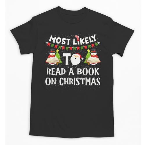 Most Likely To Read A Book On Christmas Snowman Family Unisex T-Shirt - Bookorys