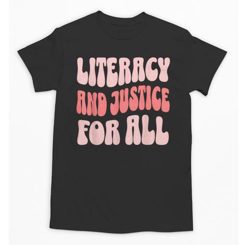Literacy And Justice For All Book Lover Unisex T-Shirt - Bookorys CA