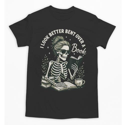 I Look Better Bent Over A Book Unisex T-Shirt - Bookorys UK