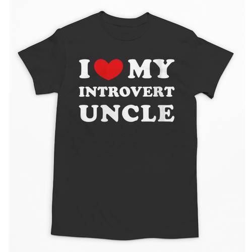 I Love My Introvert Uncle I Heart My Introvert Uncle Unisex T-Shirt - Raresse
