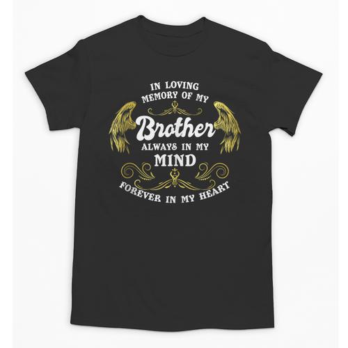 In Loving Memory Of My Brother Shirt Grief For Brother Unisex T-Shirt - Easessy