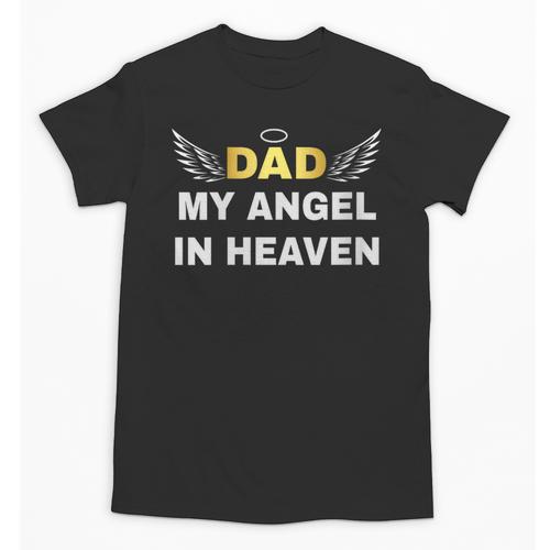 In Loving Memory Of My Dad My Angel In Heaven Angel In Heave Unisex T-Shirt - Easessy