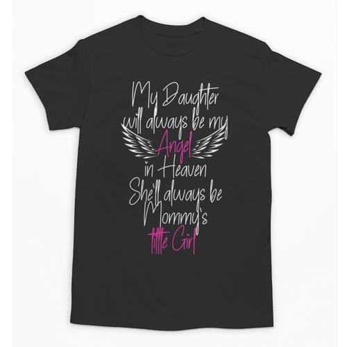 In Loving Memory Of My Daughter My Angel In Heaven Unisex T-Shirt - Easessy