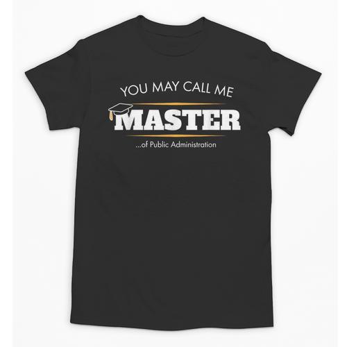 Master Of Public Administration Shirt Graduation Unisex T-Shirt - Best Gift Smart