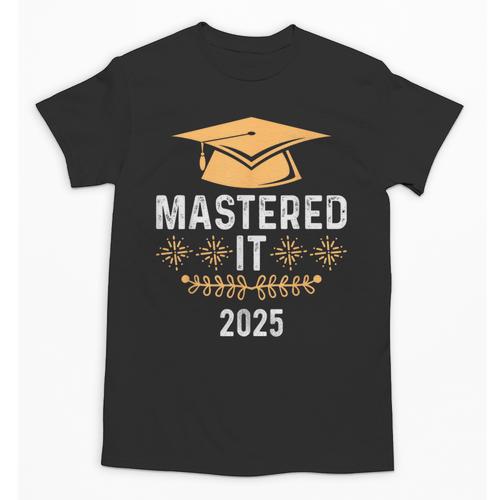 Mastered It 2025 Masters Degree Graduation Graduate Mba Unisex T-Shirt - Best Gift Smart