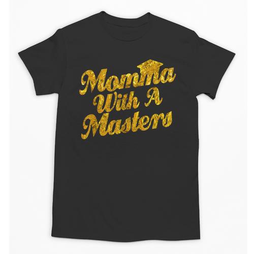 Masters Degree Graduation For Mom Wife Social Work MBA Unisex T-Shirt - Best Gift Smart
