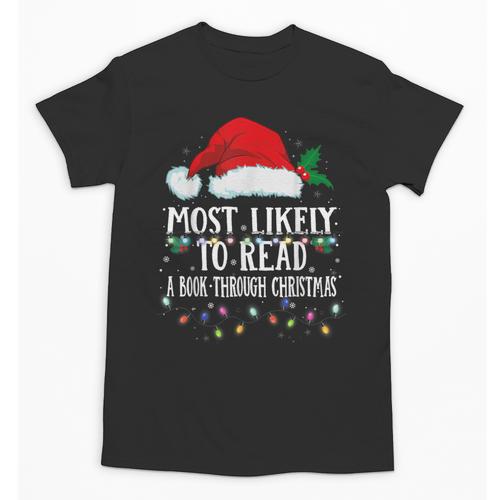 Matching Christmas PJS Most Likely To Read A Book Unisex T-Shirt - Bookorys
