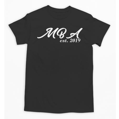 MBA Established 2019 MBAs Graduation Shirt Unisex T-Shirt - Best Gift Smart