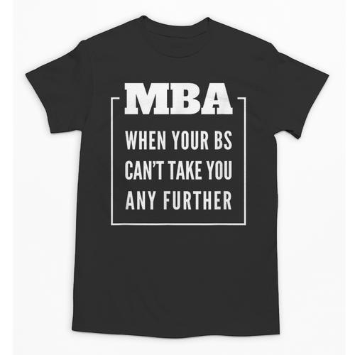 MBA Graduation Unisex T-Shirt - Best Gift Smart
