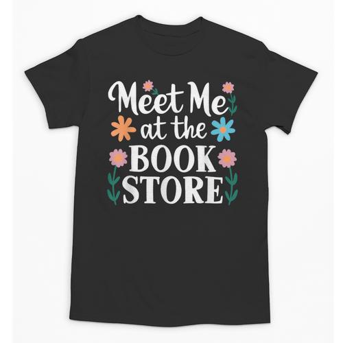 Meet Me At The Book Store Unisex T-Shirt - Bookorys DE