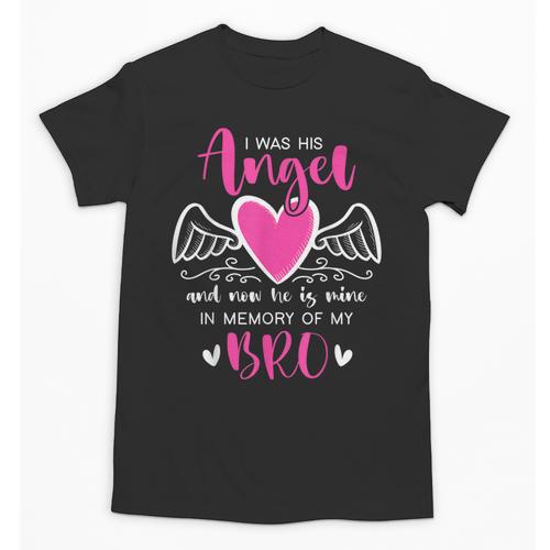 Memory Of My Brother I Was Her Angel Now She Is Mine Heaven Unisex T-Shirt - Easessy