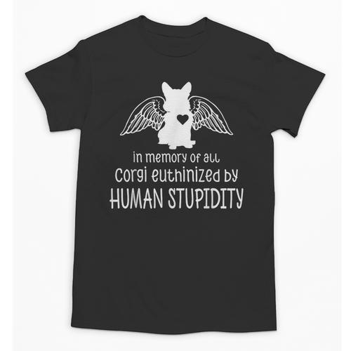 In Memory Of All Corgi Euthinized By Human Stupidity Unisex T-Shirt - Easessy