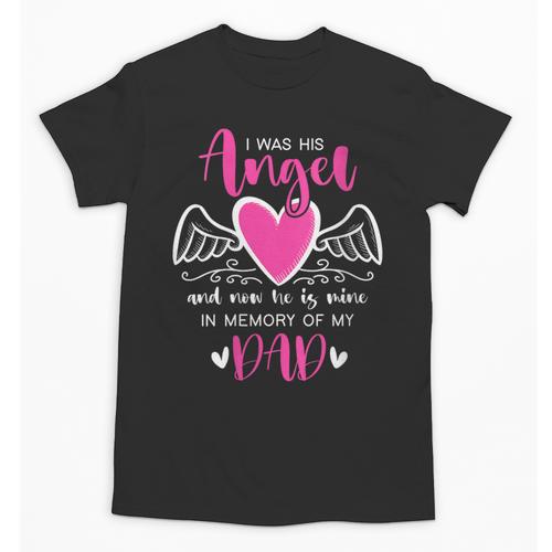 Memory Of My Dad I Was Her Angel Now She Is Mine Heaven Unisex T-Shirt - Easessy