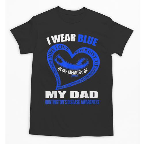 In My Memory Of My Dad HUNTINGTON'S DISEASE AWARENESS Unisex T-Shirt - Easessy