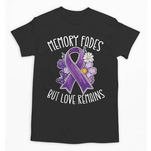 Memory Fades But Love Remains Dementia Awareness Unisex T-Shirt - Easessy