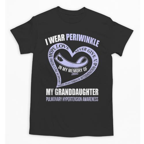 In My Memory Of My Granddaughter PULMONARY HYPERTENSION Unisex T-Shirt - Easessy