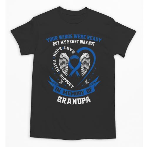 In Memory Of Grandpa Colon Cancer Awareness Uplifting Unisex T-Shirt - Easessy