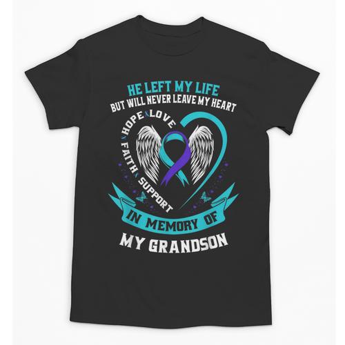 In Memory Of My Grandson Suicide Awareness Loss Of Loved One Unisex T-Shirt - Easessy