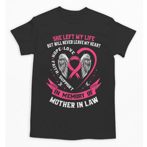 In Memory Of My Loving Mother In Law Breast Cancer Memorial Unisex T-Shirt - Easessy