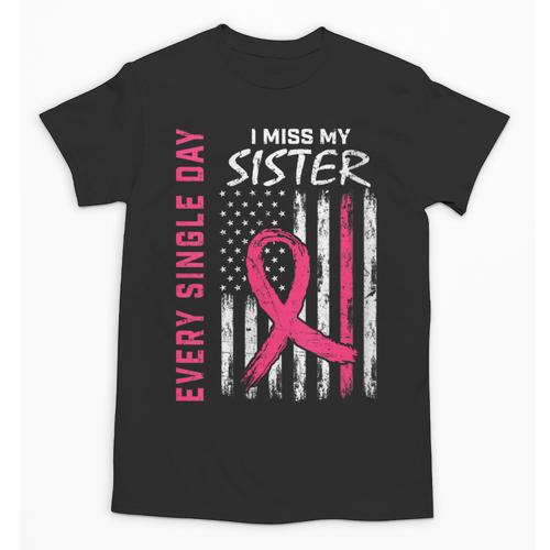In Memory Of My Sister Breast Cancer Awareness Shirts Tshirt Unisex T-Shirt - Easessy