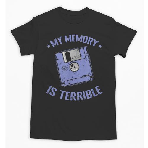 My Memory Is Terrible Floppy Diskette Memory Module Unisex T-Shirt - Easessy