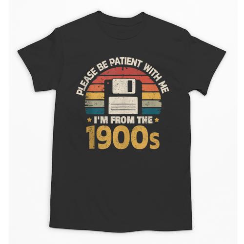 Millennials Please Be Patient With Me I'm From The 1900s Unisex T-Shirt - Figerry