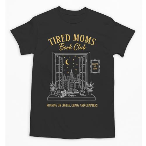 Mom Book Club Tired Moms Book Club Running On Coffee Cha0 Unisex T-Shirt - Bookorys CA