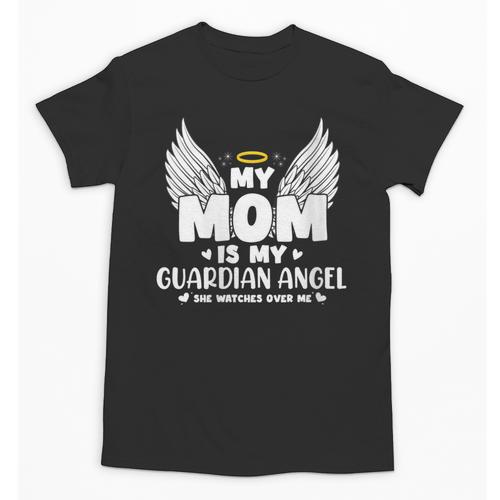 My Mom Is My Guardian Angel Memorial Day In Memory Of Mom Unisex T-Shirt - Easessy