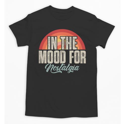 In The Mood For Nostalgia Vintage 80s 90s Retro Unisex T-Shirt - Figerry