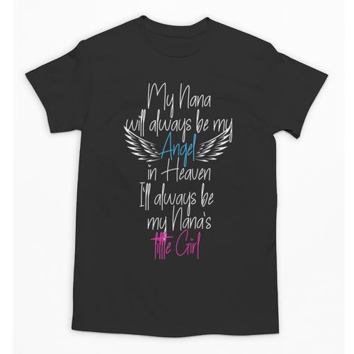 My Nana My Angel In Heaven In Loving Memory Of My Nana Unisex T-Shirt - Easessy