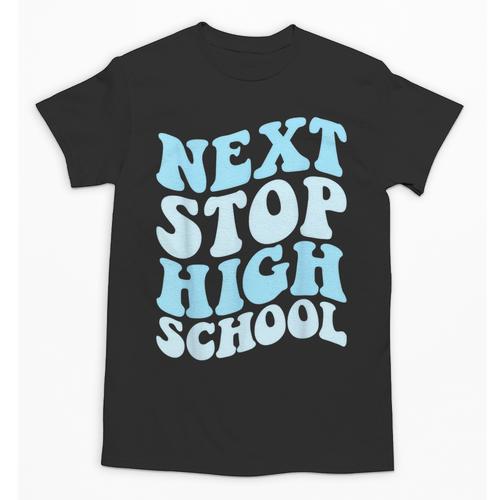 Next Stop High School Elementary School Graduation 2025 Unisex T-Shirt - Best Gift Smart