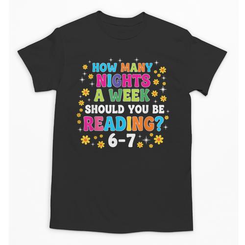How Many Nights A Week Should You Be Reading 6-7 Book Lovers Unisex T-Shirt - Bookorys AU