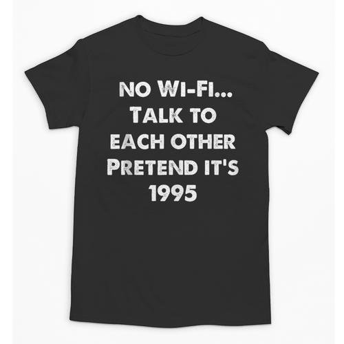 No WiFi Talk To Each Other – Retro 90s Nostalgia Unisex T-Shirt - Figerry
