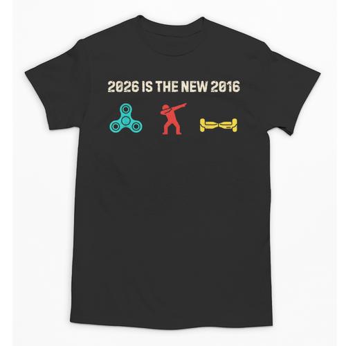 Nostalgia 2026 Is The New 2016 Vibes 2026 Is 2016 Unisex T-Shirt - Figerry