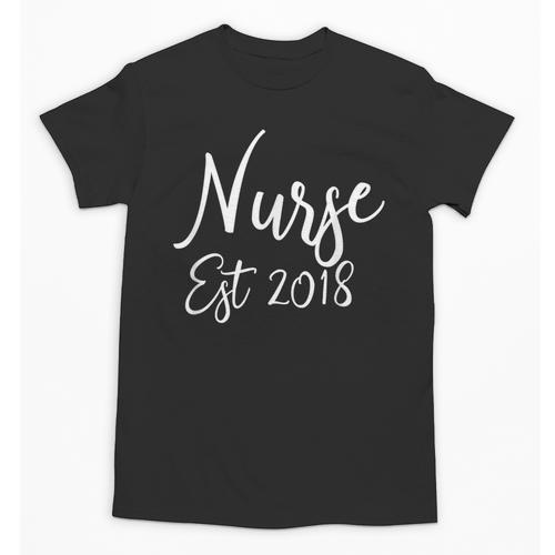 Nurse Established 2018 Shirt Nursing School Graduation Unisex T-Shirt - Best Gift Smart