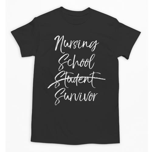 Nursing School Survivor Shirt Nurse Student Graduation Unisex T-Shirt - Best Gift Smart