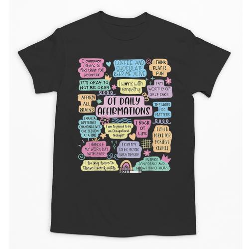 OT Daily Affirmations Occupational Therapy Month Graduation Unisex T-Shirt - Best Gift Smart