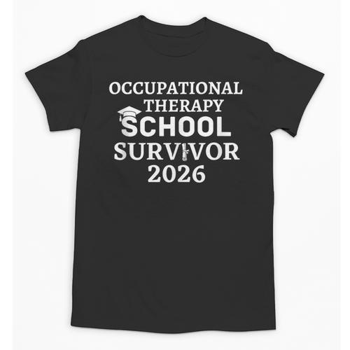 OTD School Survivor Occupational Therapy Graduation Unisex T-Shirt - Best Gift Smart