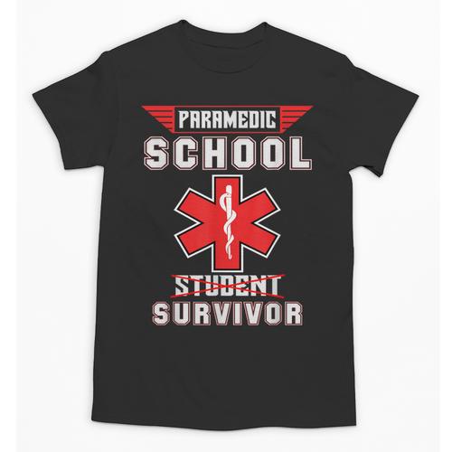 Paramedic School Graduation Shirt Survivor Unisex T-Shirt - Best Gift Smart
