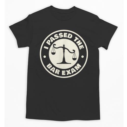 I Passed The Bar Exam For Law School Graduation Unisex T-Shirt - Best Gift Smart