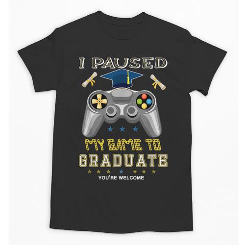 I Paused My Game To Graduate Class Of 2023 Gamer Graduation Unisex T-Shirt - Best Gift Smart