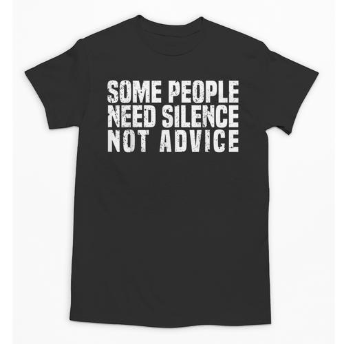 Some People Need Silence Not Advice Introvert Humor Unisex T-Shirt - Raresse