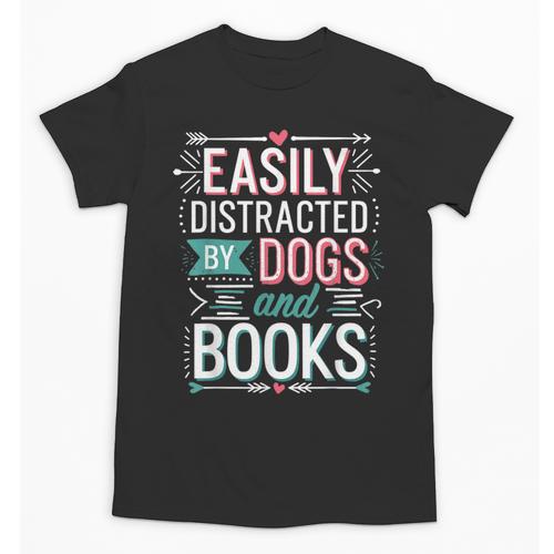 Pet Lover Easily Distracted By Dogs And Books Joke Men Unisex T-Shirt - Bookorys CA