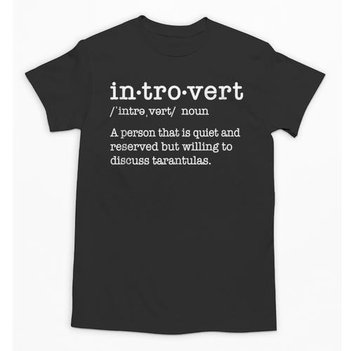 Pet Tarantula Willing To Discuss Tarantulas Introvert Unisex T-Shirt - Raresse